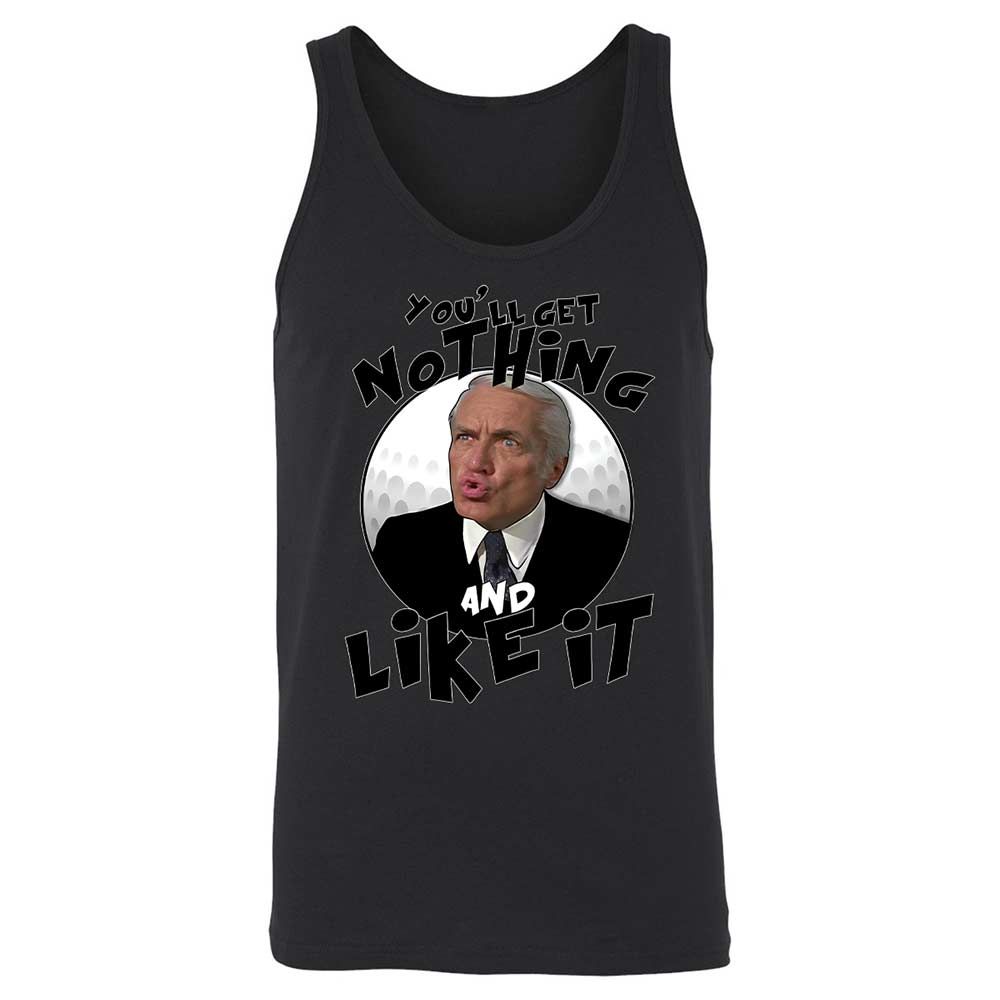 You'll get nothing and like it - Black - 7