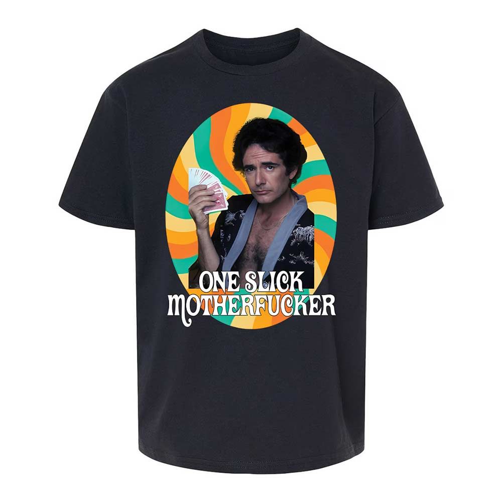 One Slick Motherfu*ker - Black - 7