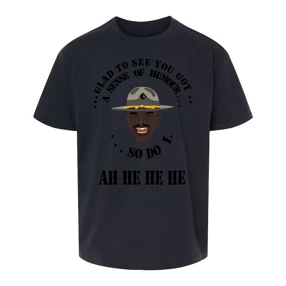 I'm glad to see you got a sense of humor - Black - 7