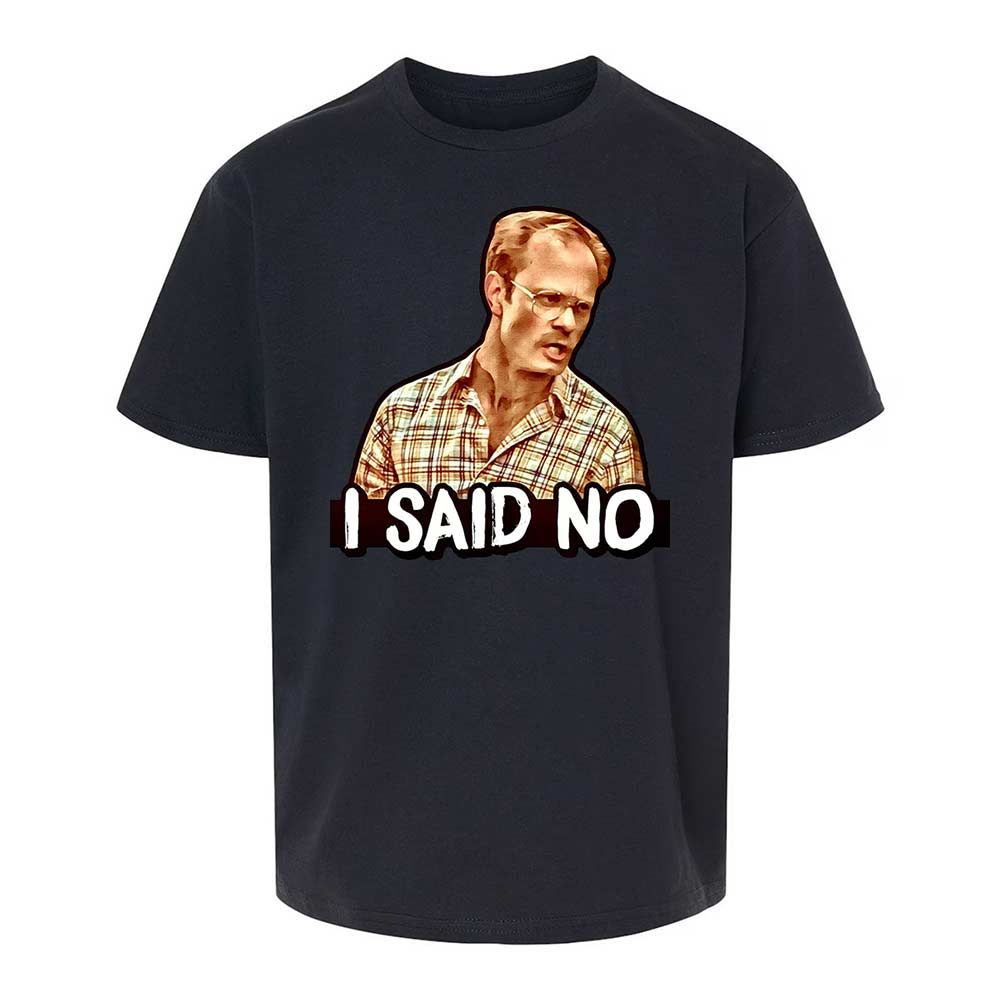 I Said No - Black - 7