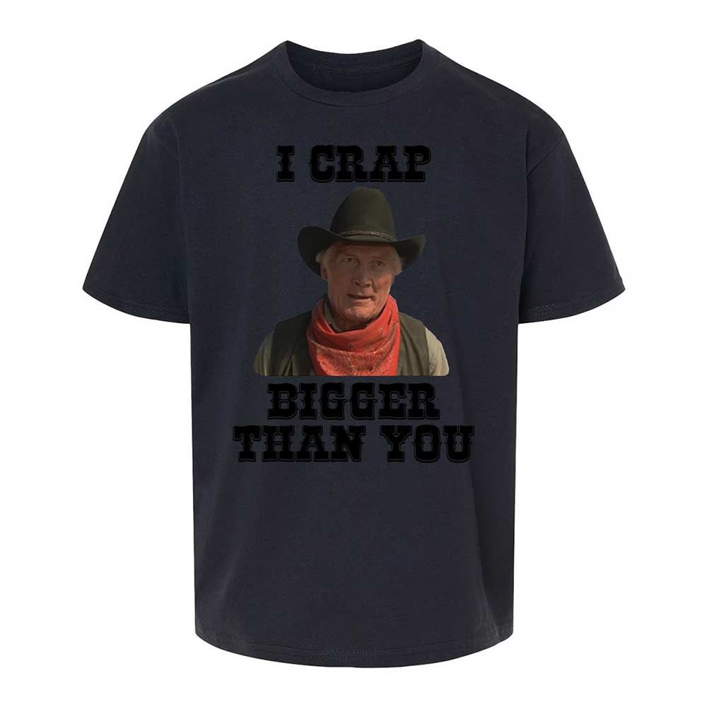 I Crap Bigger Than You - Black - 7