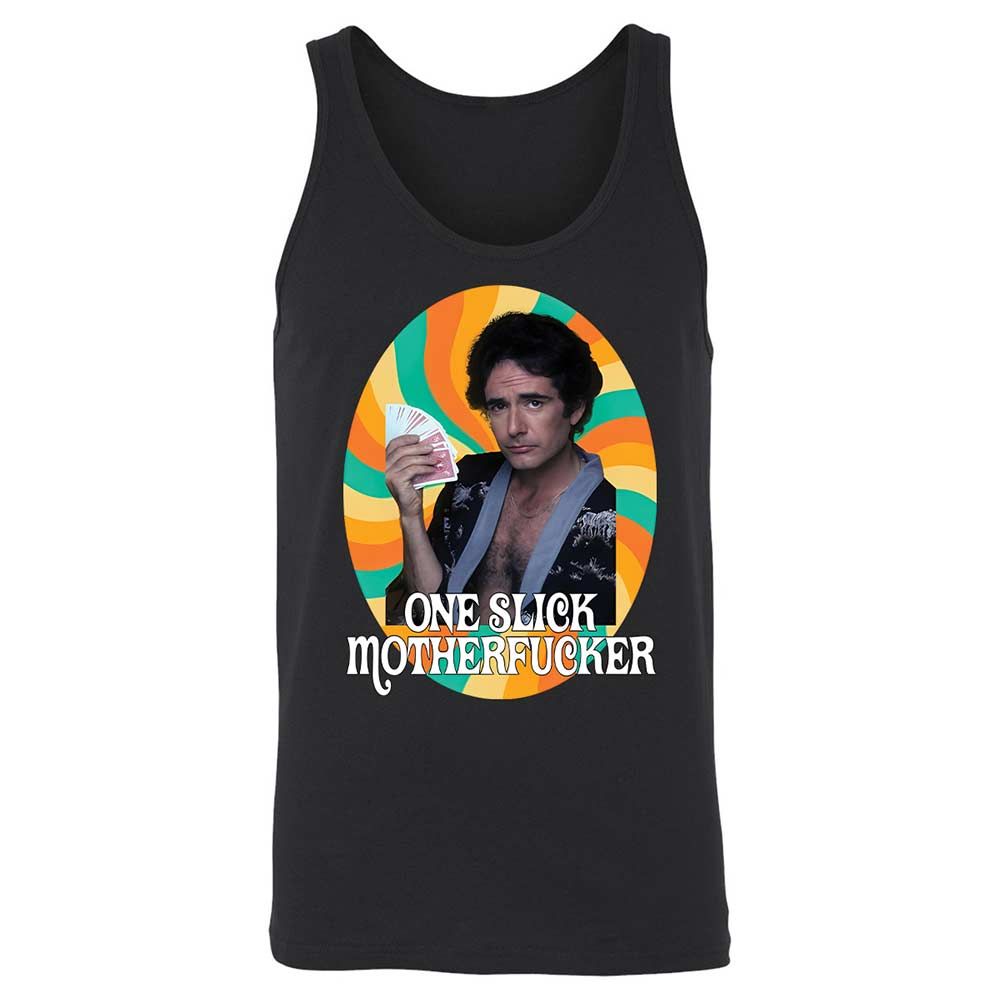 One Slick Motherfu*ker - Black - 7