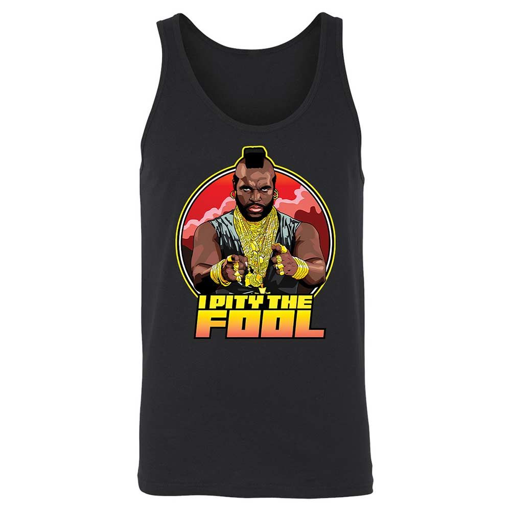 I Pity the Fool - Black - 7