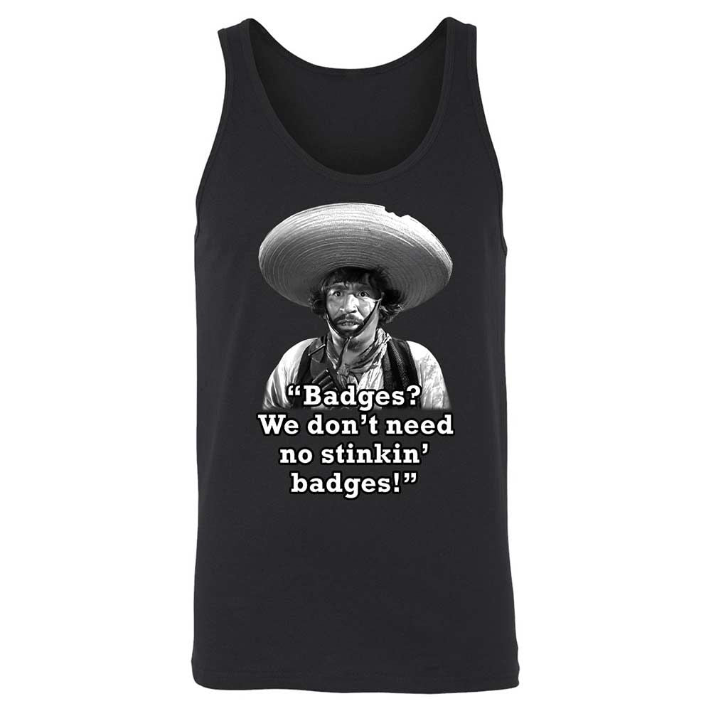 We don't need no stinkin' badges - Black - 7