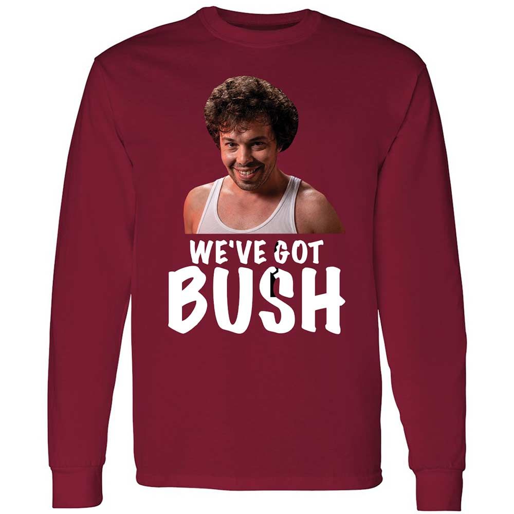 We've got bush - Cardinal Red - 7