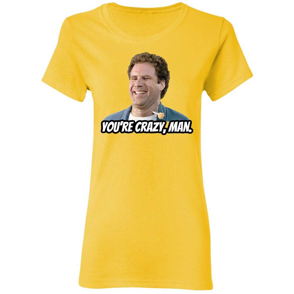 You're crazy, man - Daisy - 7