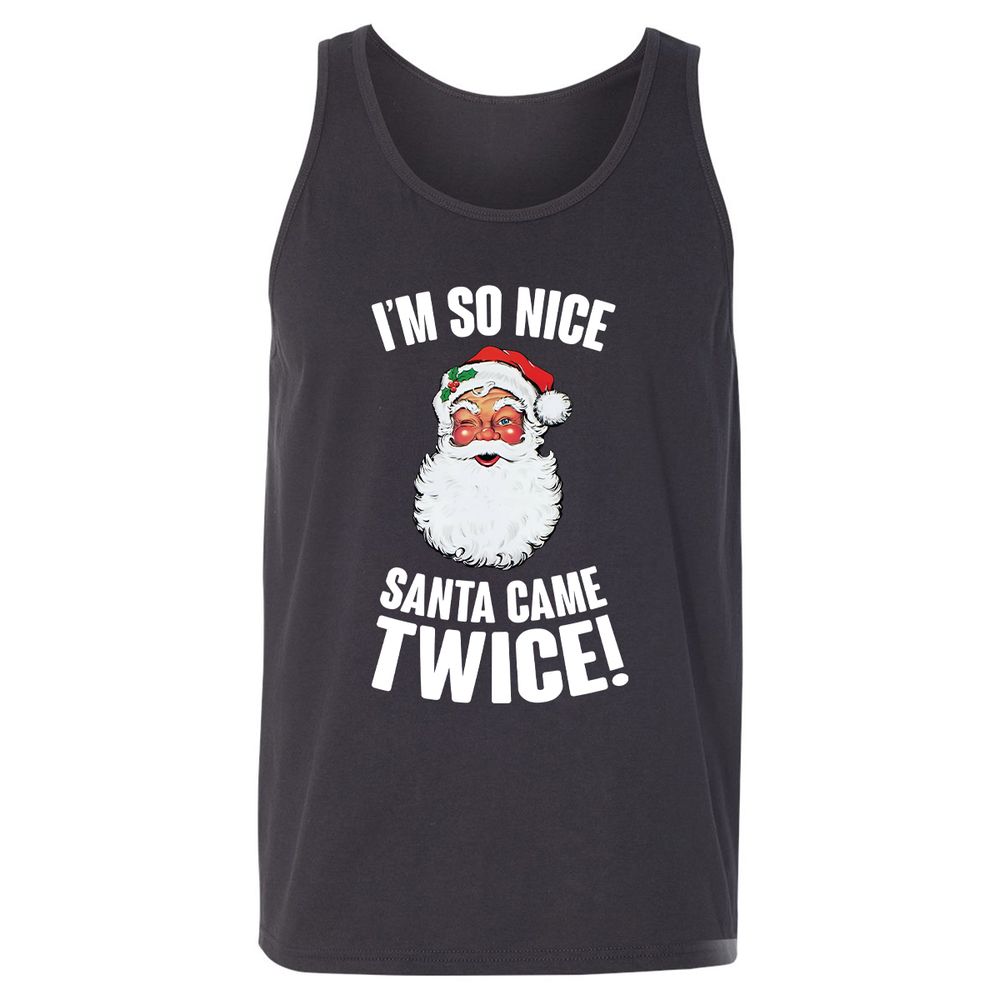 I'm So Nice Santa Came Twice! - Dark Grey - 7
