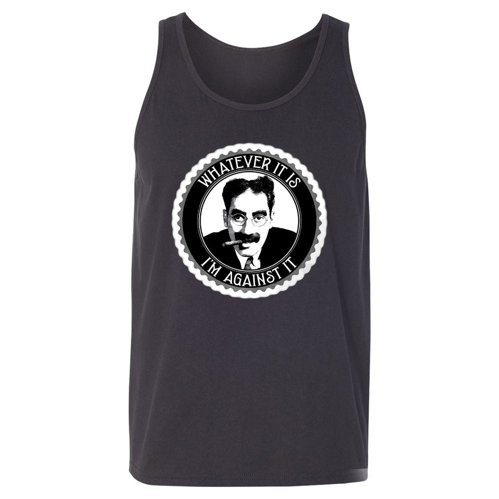 Whatever it is I'm against it - Dark Grey - 7