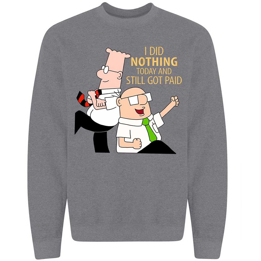 I Did Nothing and Still Got Paid - Graphite Heather - 7