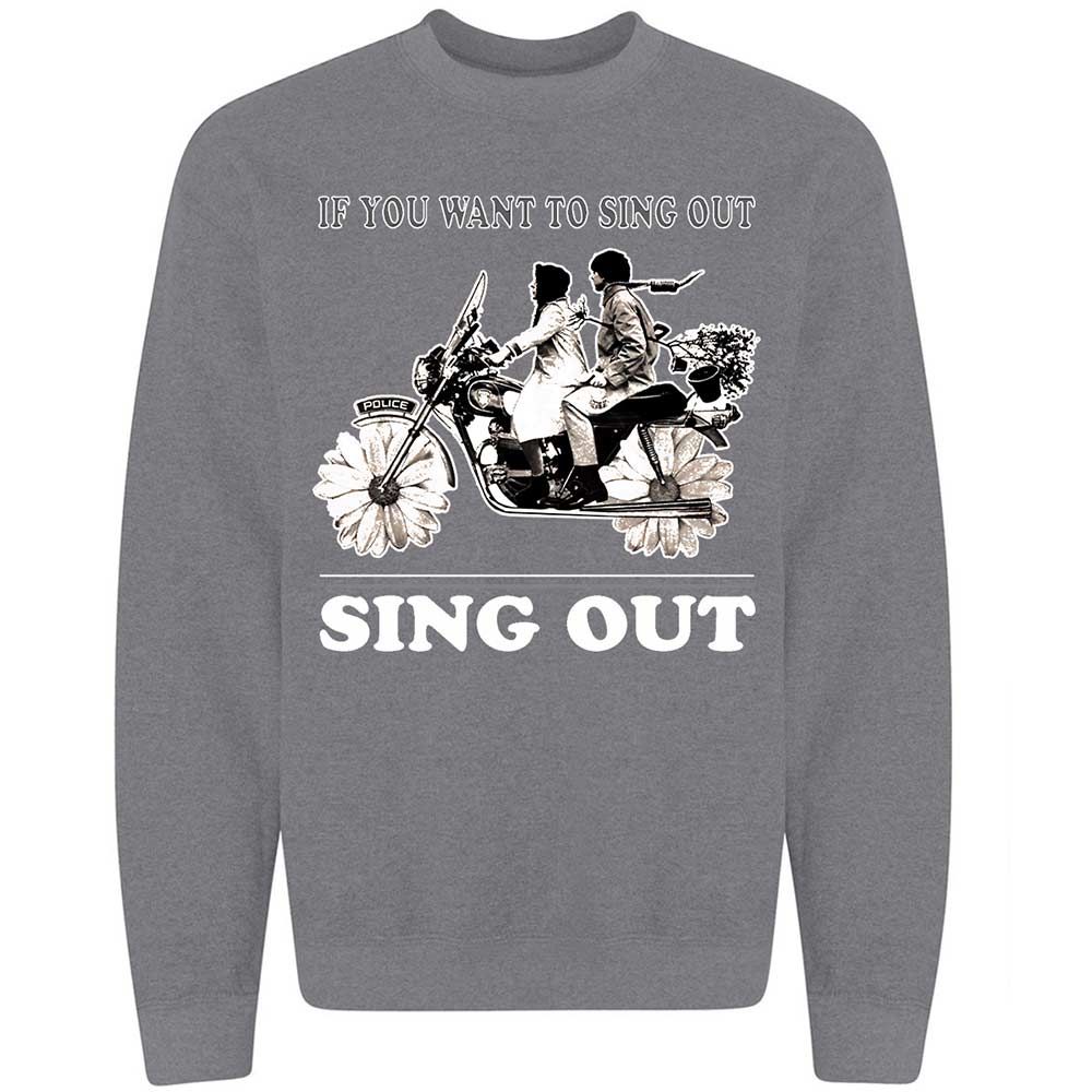 If you want to sing out, sing out - Graphite Heather - 7