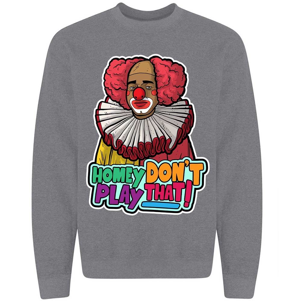 Homey Don't Play That - Graphite Heather - 7