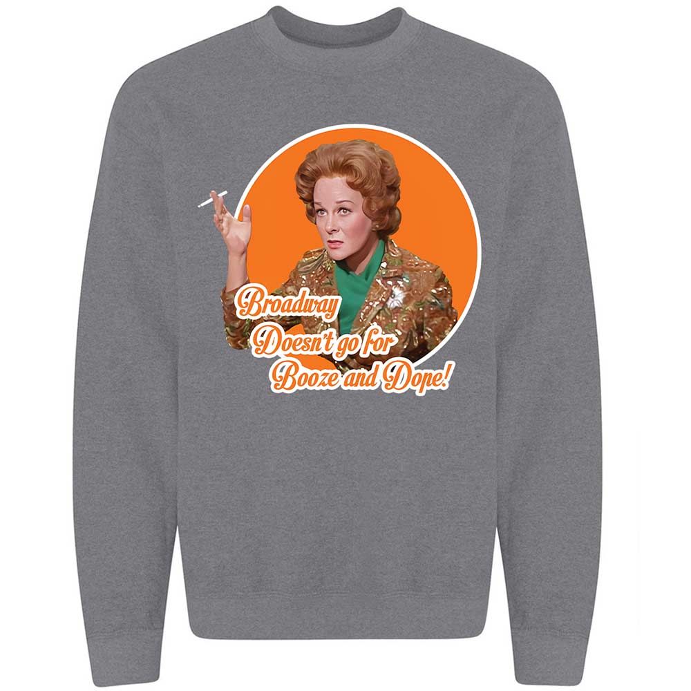 Broadway doesn't go for booze and dope - Graphite Heather - 7