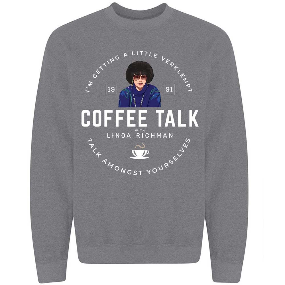 Coffee Talk with Linda Richman - Graphite Heather - 7