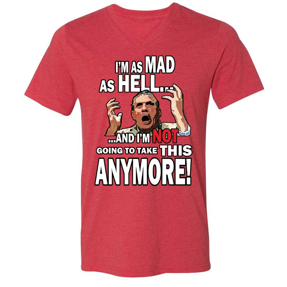 I'm as Mad As Hell - Heather Red - 7