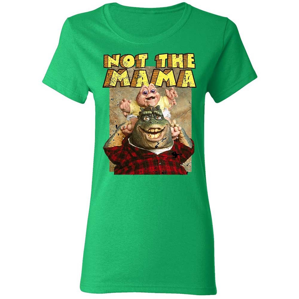 Not The Mama - Irish Green - 7