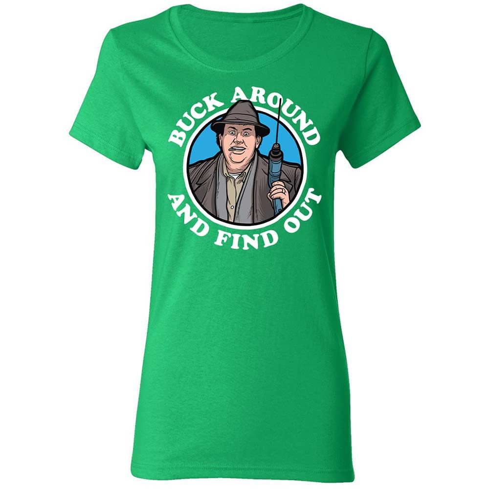 Buck Around & Find Out - Irish Green - 7