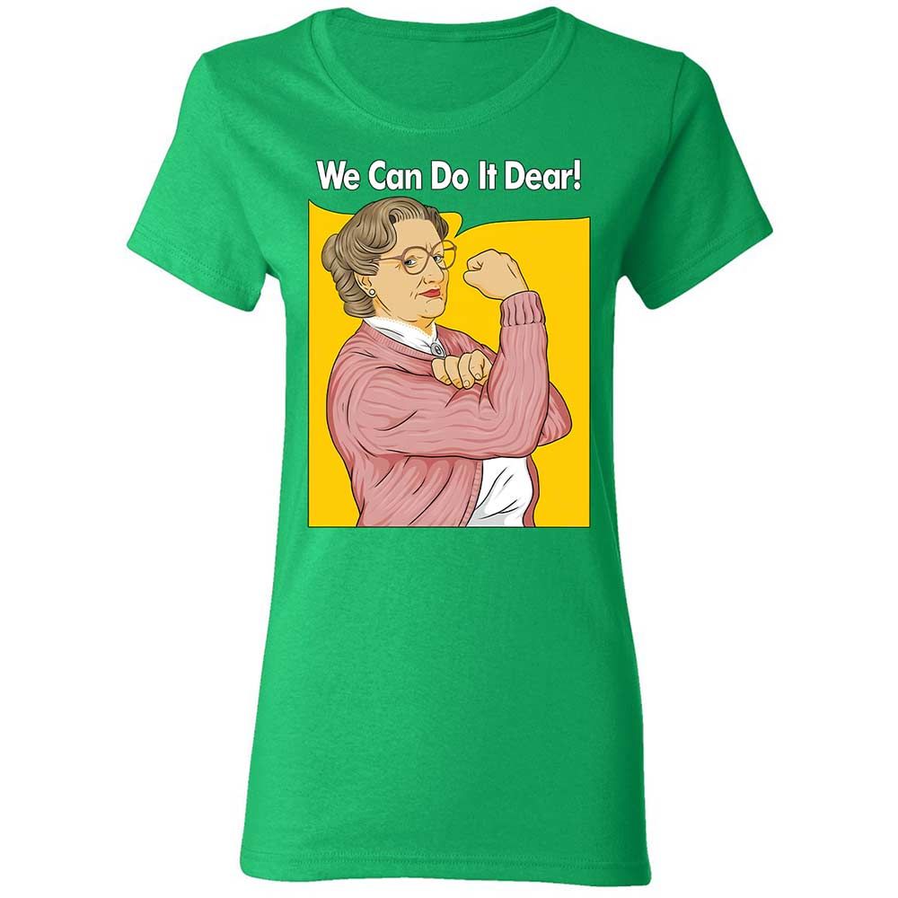 We Can Do It Dear - Irish Green - 7