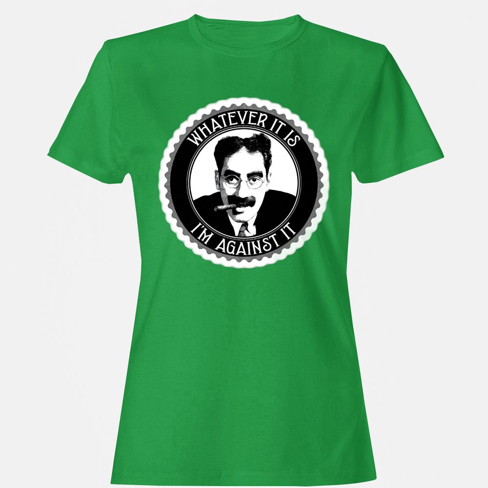Whatever it is I'm against it - Irish Green - 7