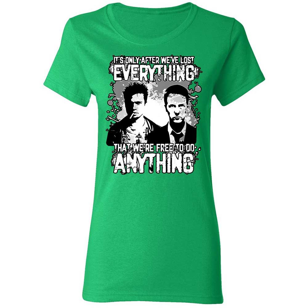 It's only after we've lost everything - Irish Green - 7