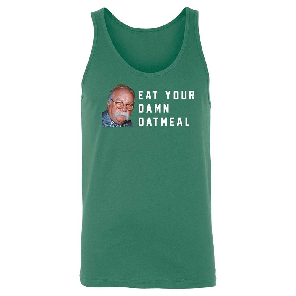 Eat Your Damn Oatmeal - Kelly - 7