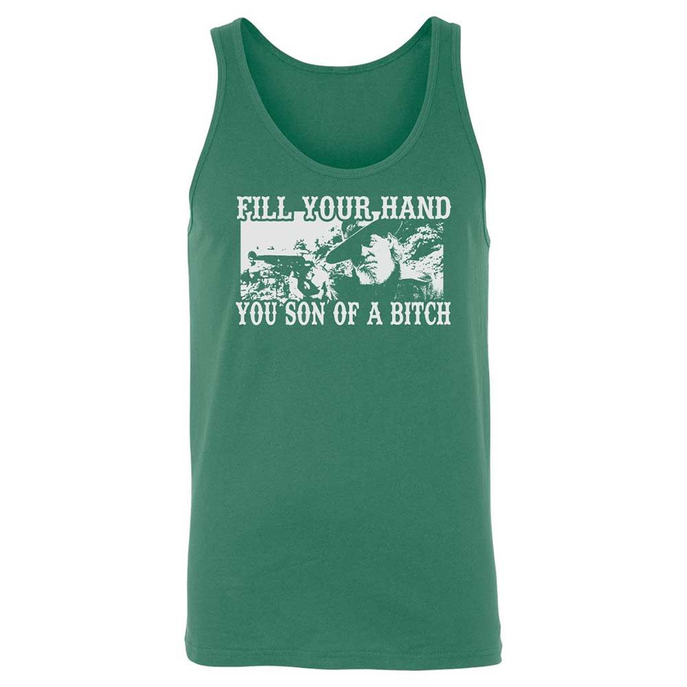 Fill your hand you son of a bitch - Kelly - 7