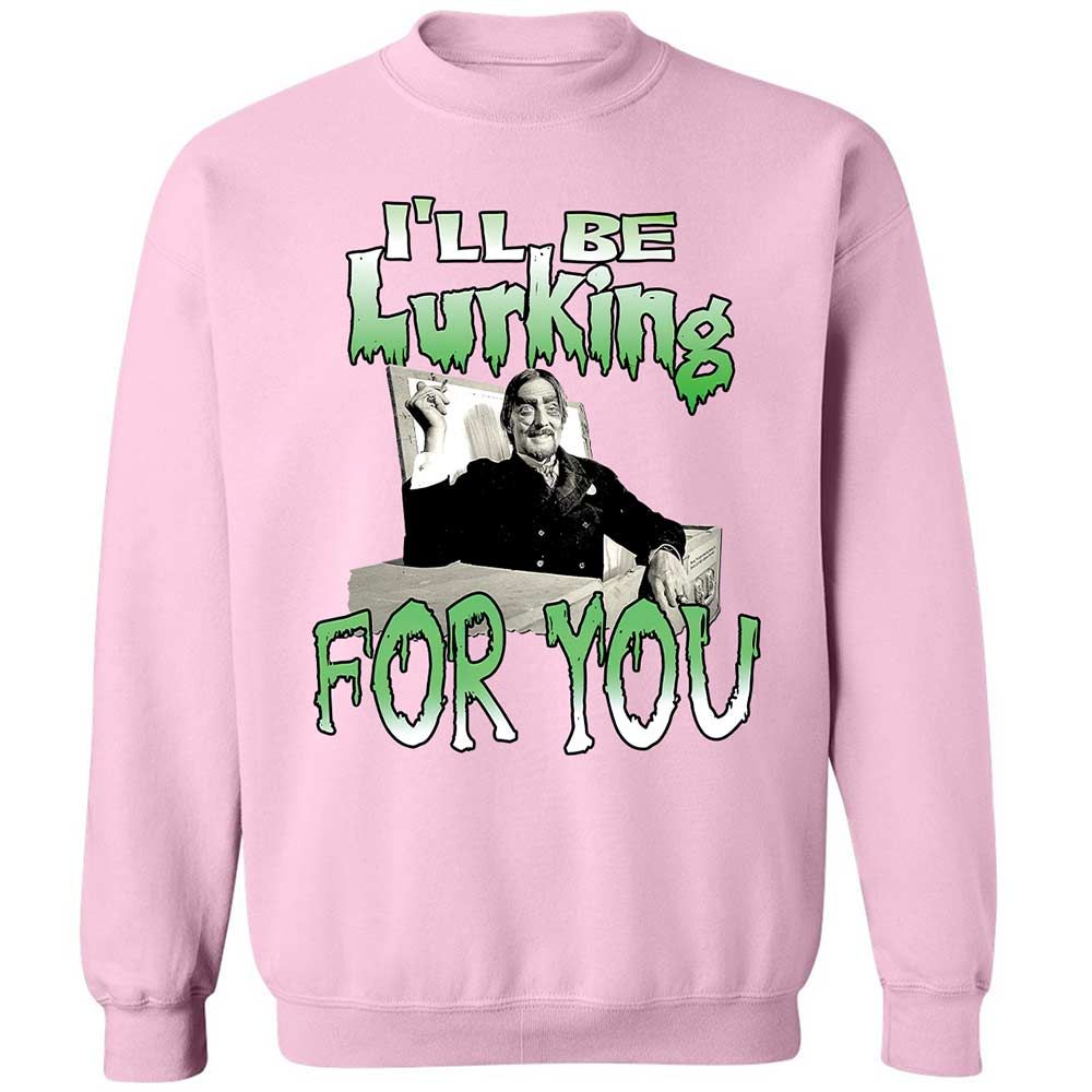 I'll be lurking for you - Light Pink - 7