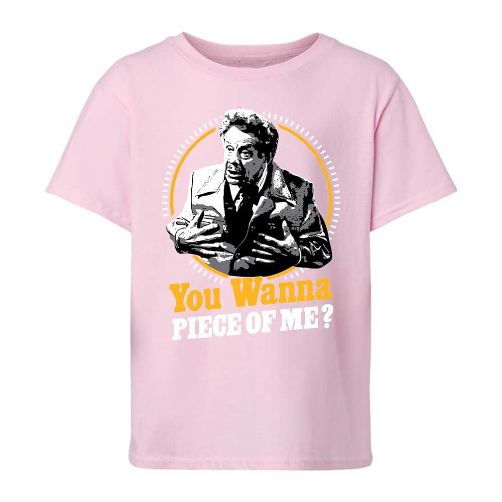 You Wanna Piece Of Me! - Light Pink - 7