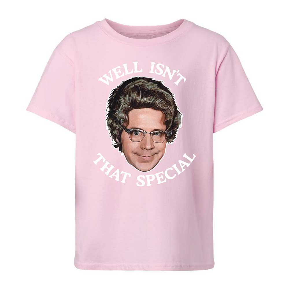 Well Isn't That Special - Light Pink - 7
