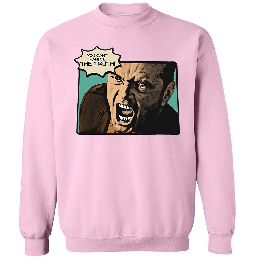 You Can't Handle The Truth - Light Pink - 7