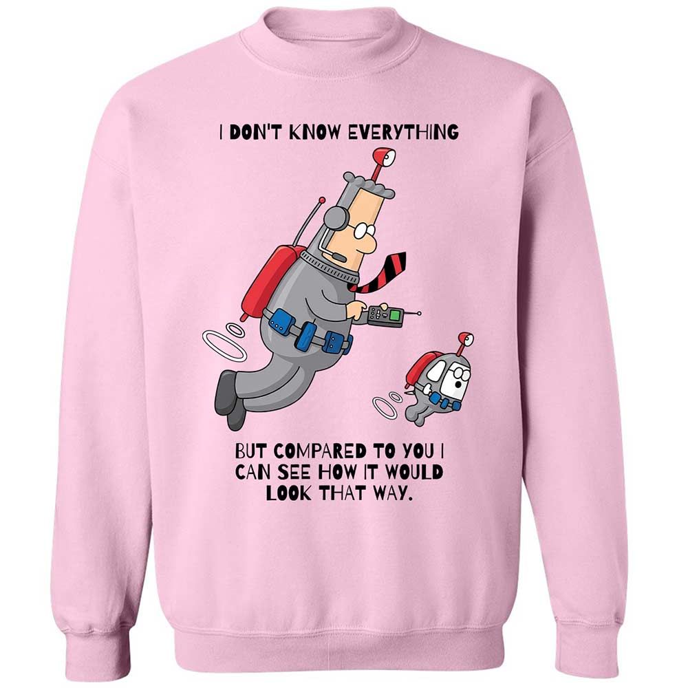 I don't know everything - Light Pink - 7