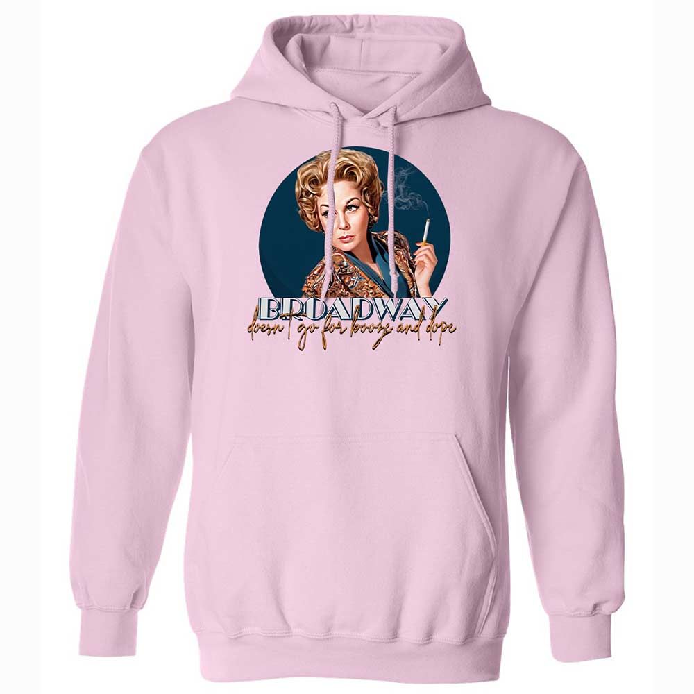 Broadway doesn't go for booze and dope - Light Pink - 7