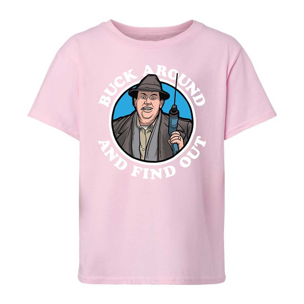 Buck Around & Find Out - Light Pink - 7