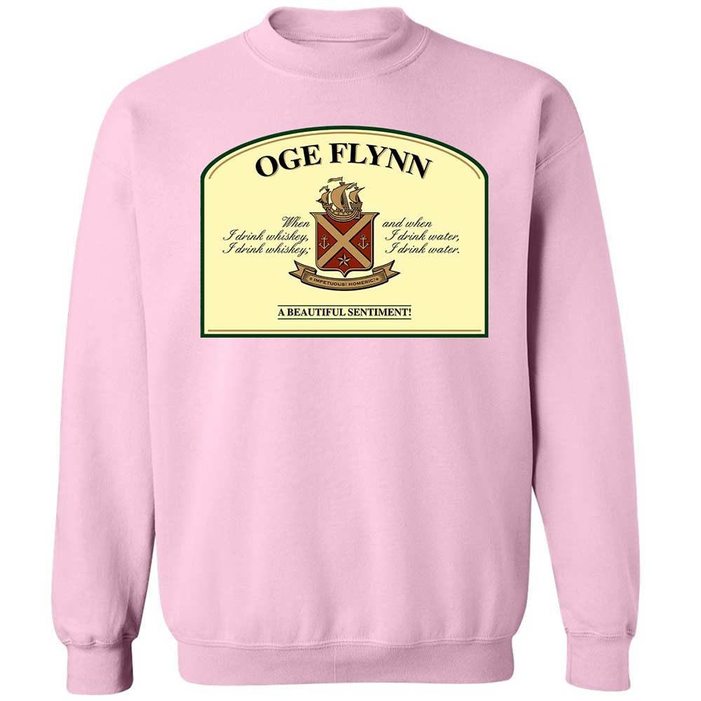 When I drink whiskey, when I drink water - Light Pink - 7