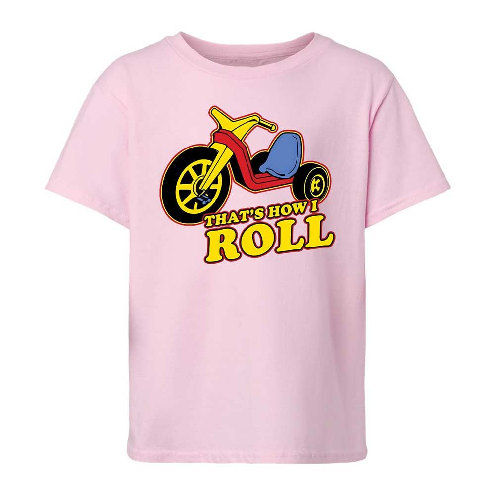 That's How I Roll - Light Pink - 7
