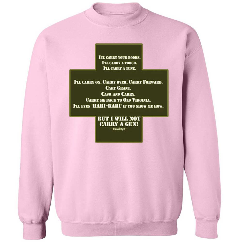 I Will Not Carry a Gun - Light Pink - 7