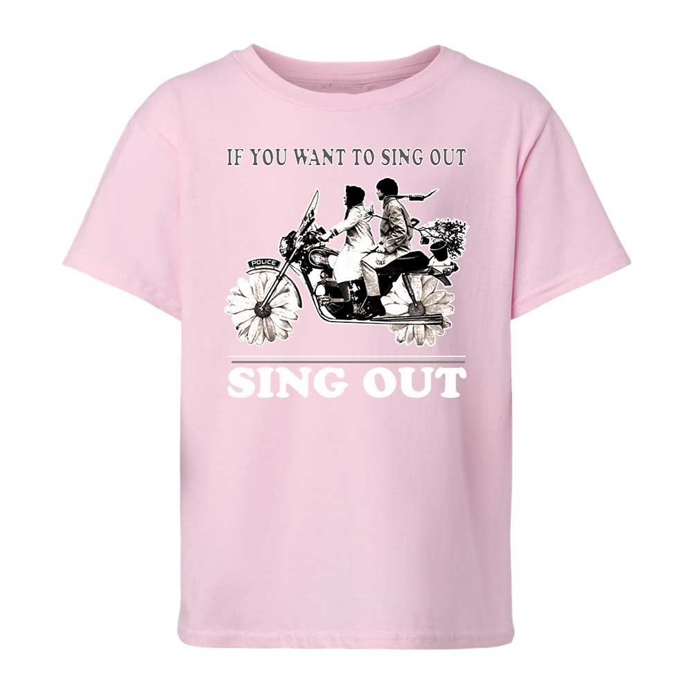 If you want to sing out, sing out - Light Pink - 7