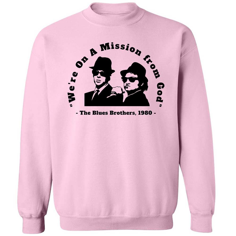 We're on a Mission from God - Light Pink - 7