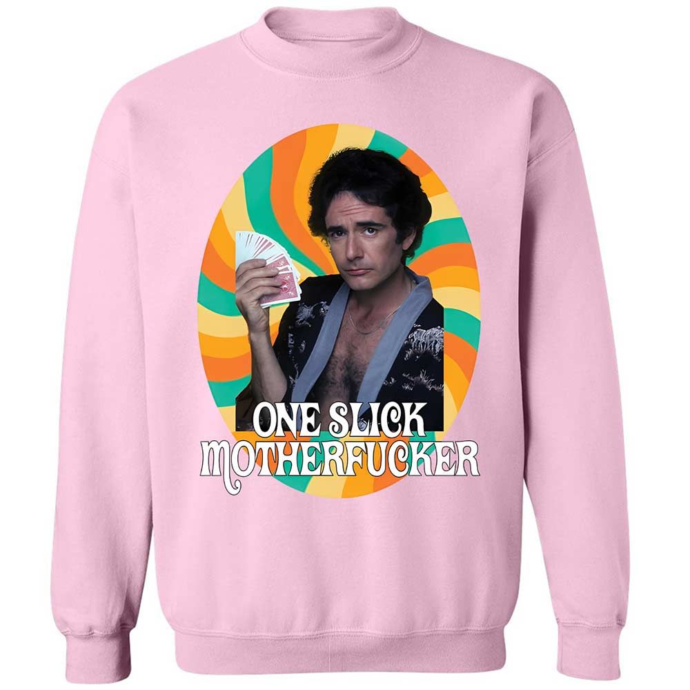 One Slick Motherfu*ker - Light Pink - 7
