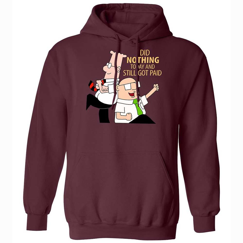 I Did Nothing and Still Got Paid - Maroon - 7
