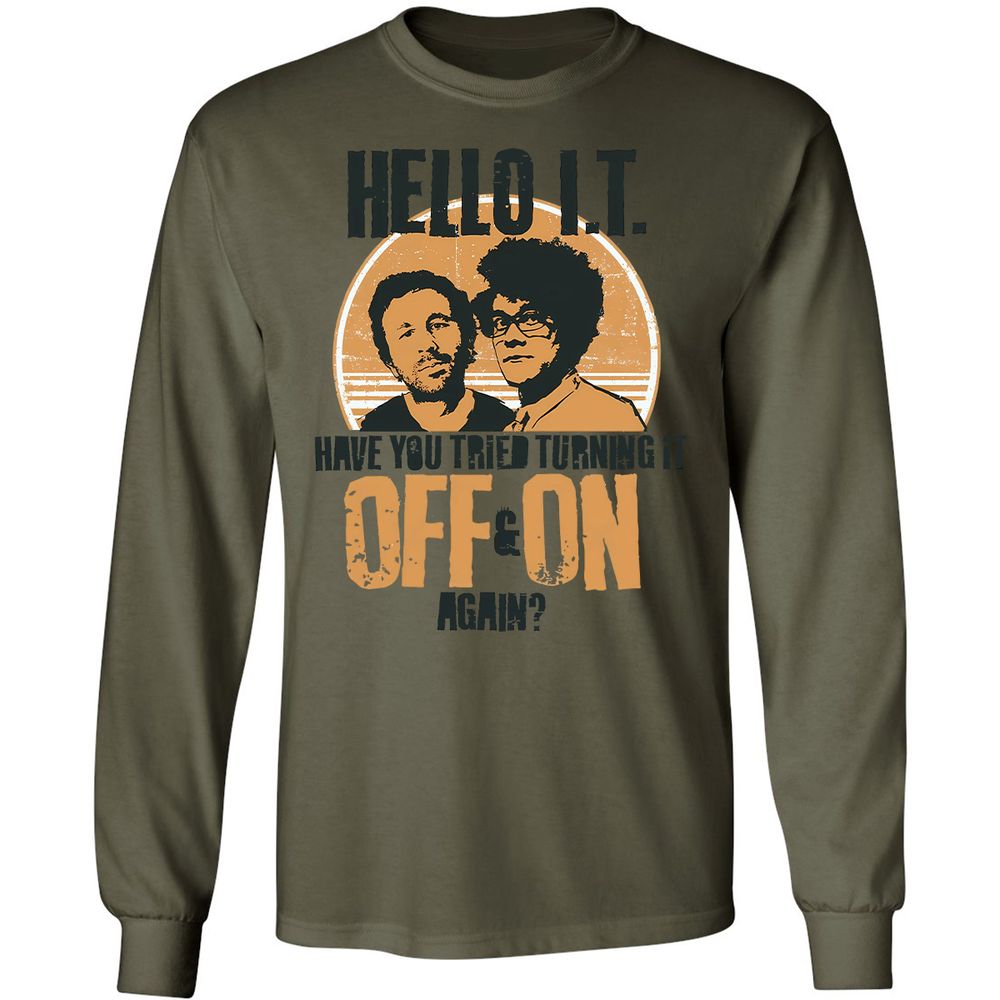Have You Tried Turning It Off & On Again - Military Green - 7