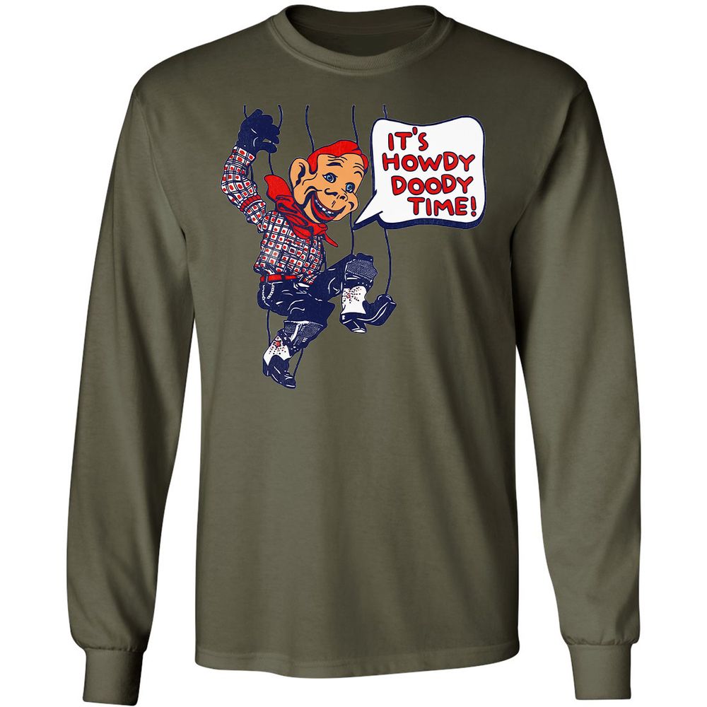 It's Howdy Doody Time! - Military Green - 7