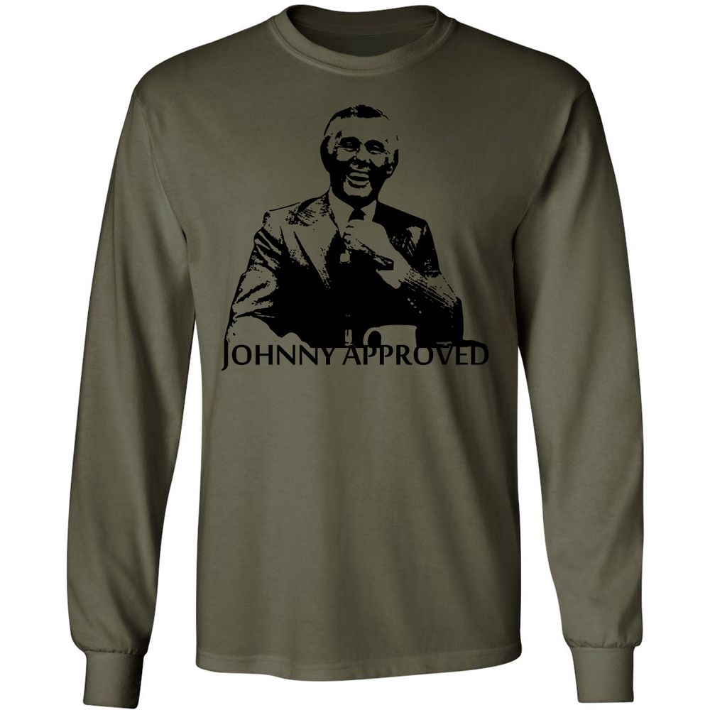If it's good, Johnny Approves - Military Green - 7
