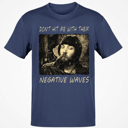 Don't hit me with them negative waves - Navy - 7