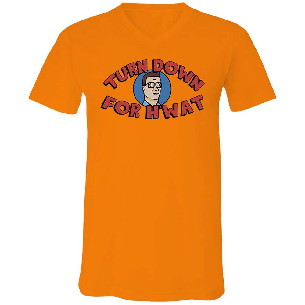 Turn Down For H'wat - Orange - 7