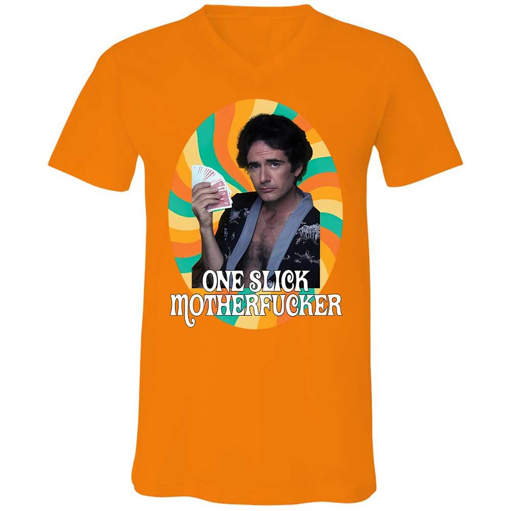 One Slick Motherfu*ker - Orange - 7