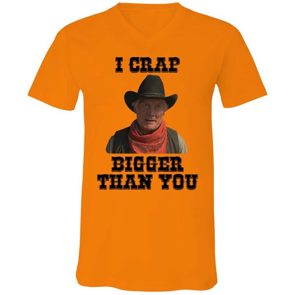 I Crap Bigger Than You - Orange - 7