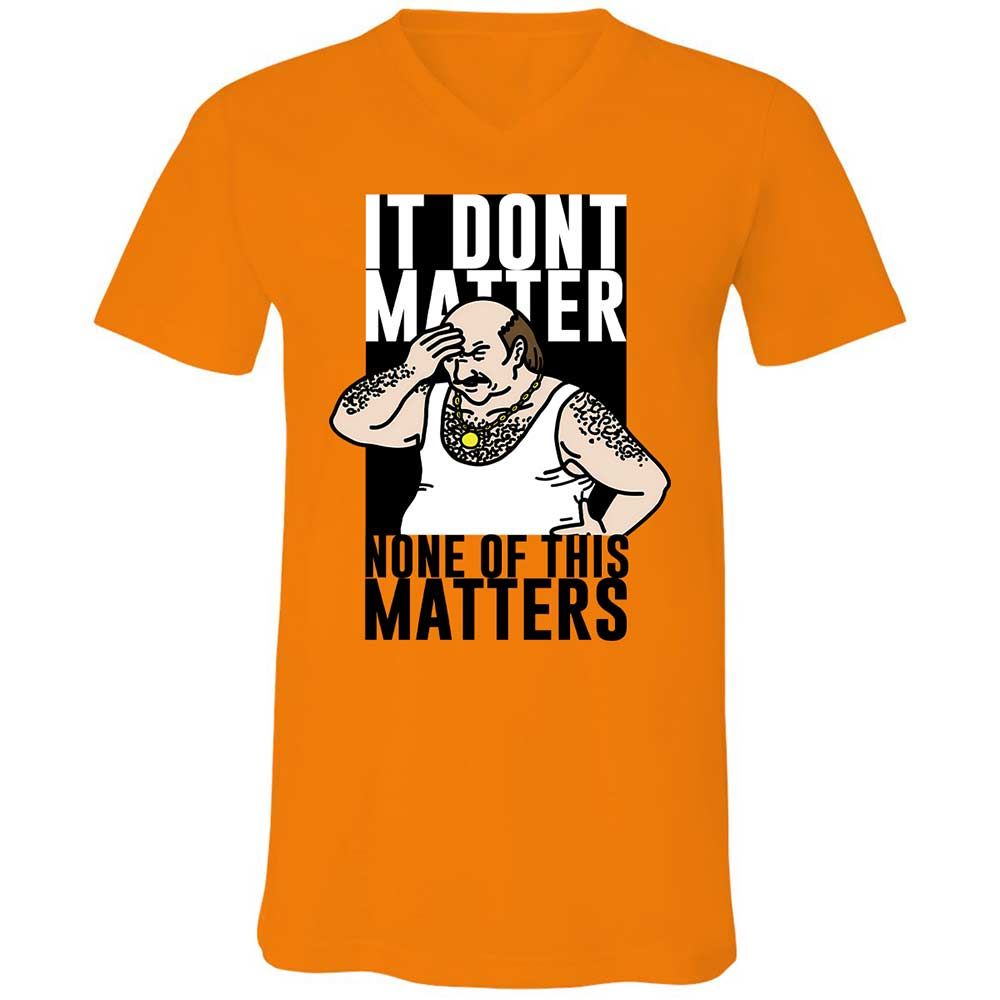 It Don't Matter - Orange - 7