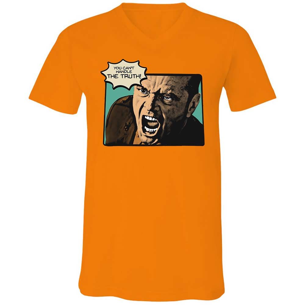 You Can't Handle The Truth - Orange - 7