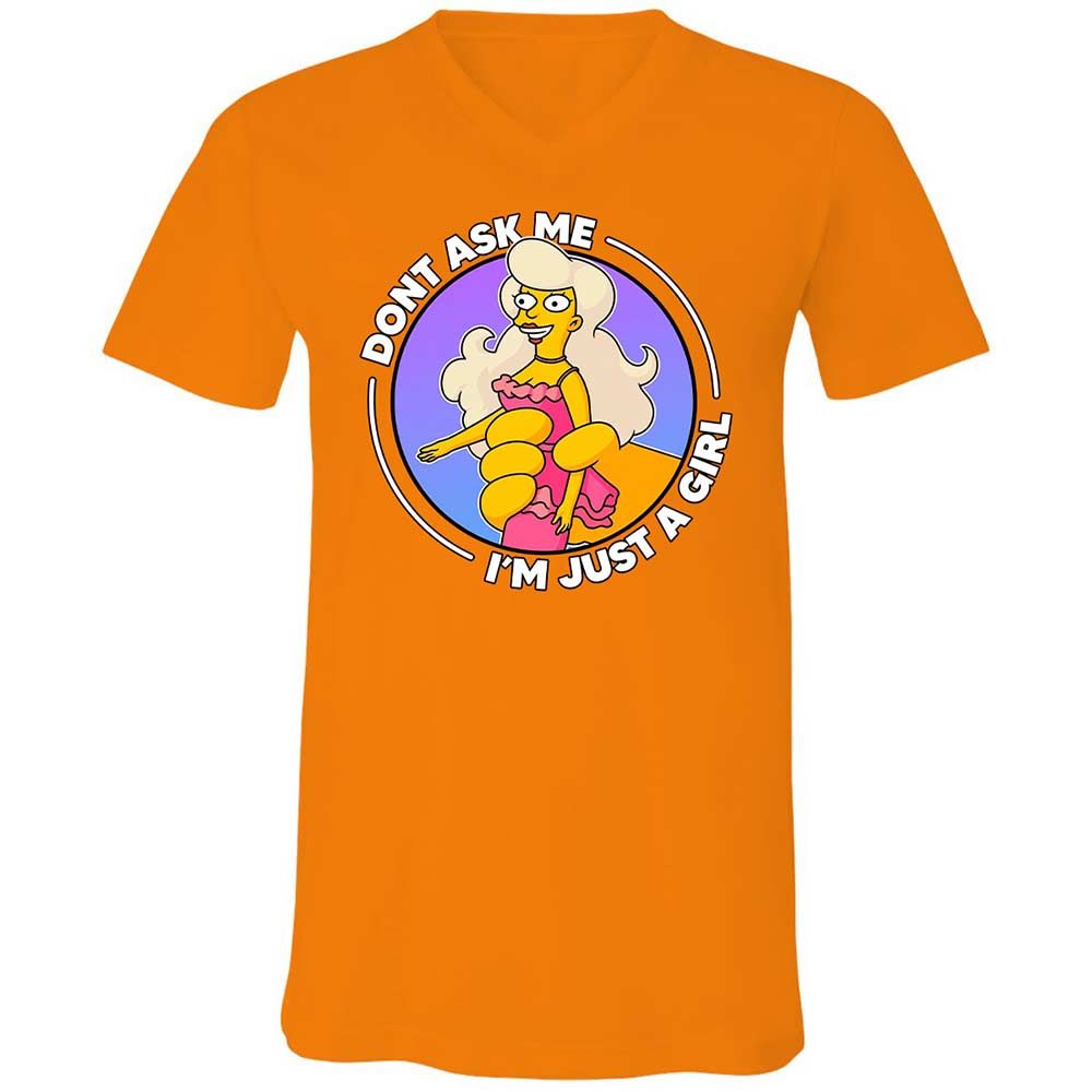 Don't Ask Me I'm Just A Girl - Orange - 7