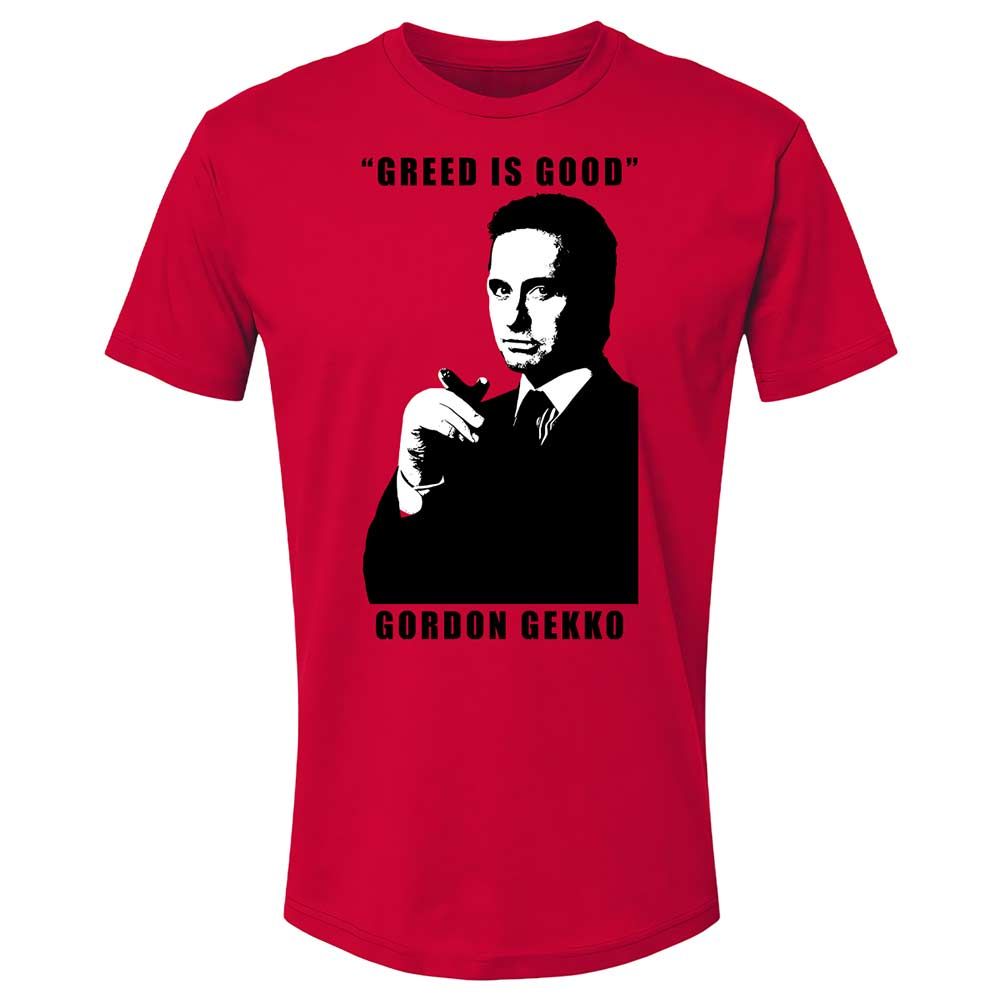 Greed is good - Red - 7